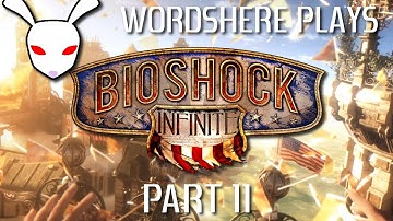 1999 Mode Bioshock Infinite Part 11 - WordsHere Plays