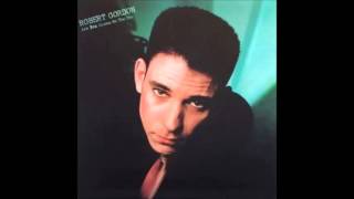Robert Gordon - Someday Someway chords