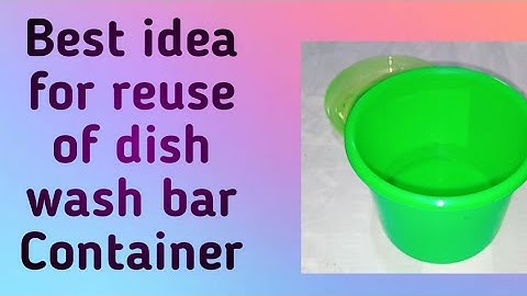 Best reuse idea for dish wash bar container in easy steps // CRAFT TALKZZ.