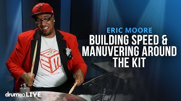 Building Speed & Maneuvering Around The Kit With Combos | Eric Moore