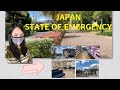 Daily life in japan : Under State of Emergency