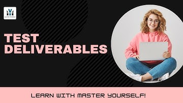 Test Deliverables | Test Strategy |Software Testing | Master Yourself