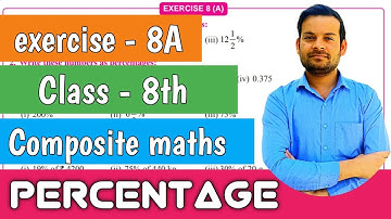 exercise 8A class 8th composite maths | percentage  @ntrsolutions