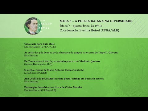 MESA 3 | CURSO CASTRO ALVES 2022: Panorama da Poesia Baiana Contemporânea