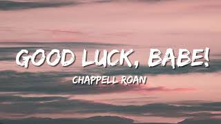 Download Lagu Chappell Roan - Good Luck, Babe! (Lyrics) MP3 Download Lagu Chappell Roan - Good Luck, Babe! (Lyrics) MP3