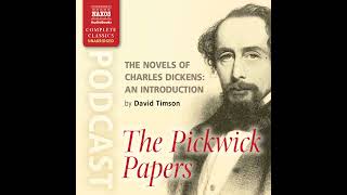 The Pickwick Papers - an introduction by David Timson
