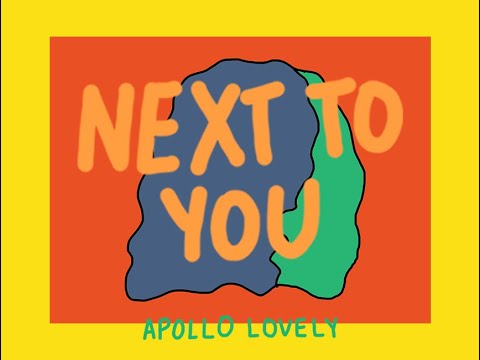 Apollo Lovely - Next to You (Official Lyric Video)