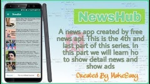 NewsHub News App | Android Studio Project, Kodular Project to Android Studio | MakeEasy