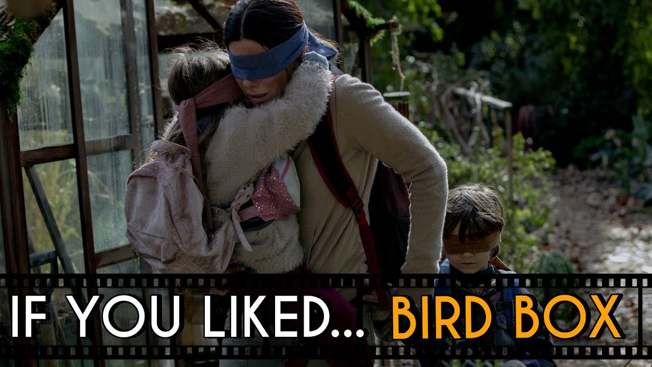 FIVE Films to Watch If You Liked... Bird Box YouTube