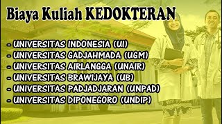 Biaya Kuliah Kedokteran di UI, UGM, UNAIR, UB, UNPAD, UNDIP