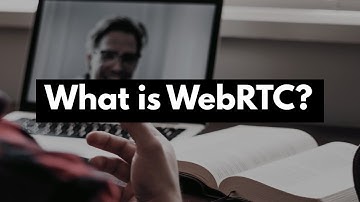 What is WebRTC?