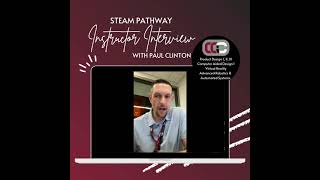 STEAM Pathway CCIC Instructor Interview