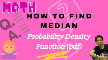 How to Find Median - Probability Distribution Function (pdf)