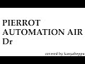 PIERROT:AUTOMATION AIR(Dr)
