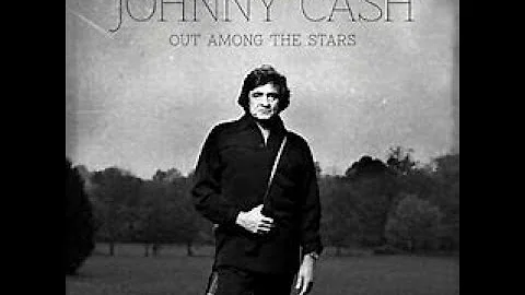 JOHNNY CASH - OUT AMONG THE STARS