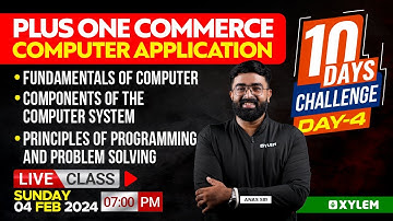 Plus One Computer Application - Fundamentals Of  Computer, Components Of The Computer System | Xylem