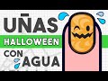 UÑAS HALLOWEEN ¡CON AGUA! 💦