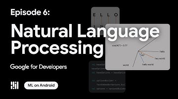 Introduction to NLP - ML on Android with MediaPipe Series