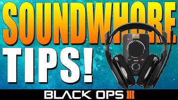 How To "SOUND WHORE" Effectively In Black Ops 3! ★ (BO3: Best Audio Settings/Tips and Tricks!)