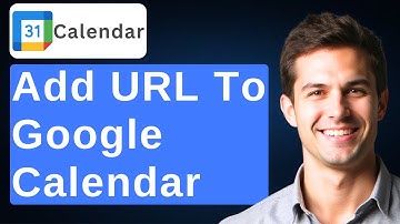 How To Add URL To Google Calendar [2025 Guide]