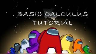 BASIC CALCULUS TUTORIAL- Limits & Derivatives