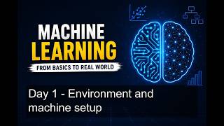Day 1 - Environment and machine setup