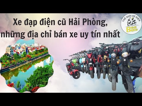 cho xe hai phong New Xe đạp điện cũ Hải Phòng, những địa chỉ bán xe uy tín nhất