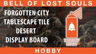 BoLS Table Top Ready #13 Forgotten City Display Board | Tablescape Tile