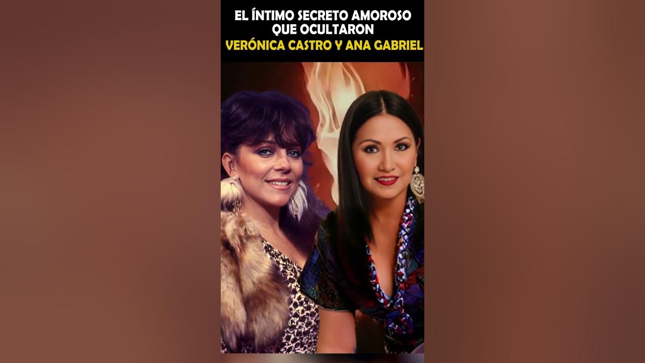 El día que Ana Gabriel le dedicó en vivo una canción a Veronica Castro