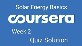 Solar Energy Basics Answer Quiz Week 2 Coursera