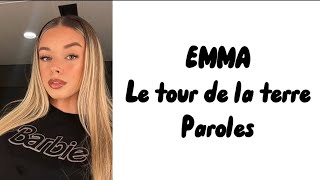 EMMA - Le tour de la terre (paroles) 