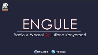 Engule - Radio & Weasel ft Juliana Kanyomozi New Ugandan Music