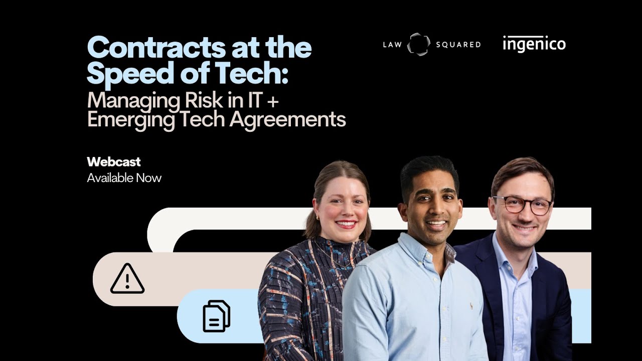 Contracts at the Speed of Tech: Managing Risk in IT and Emerging Tech Agreements