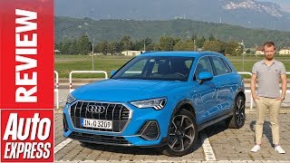 New Audi Q3 review - 2018 SUV aims to outclass the BMW X1 and Volvo XC40