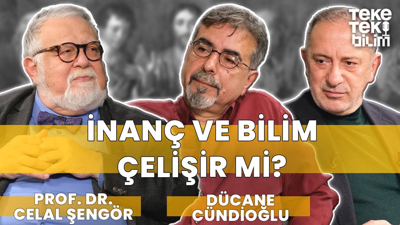 İnanç ve bilim çelişir mi? / Prof. Dr. Celal Şengör & Dücane Cündioğlu - Teke Tek Bilim