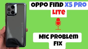 Oppo Find X5 Pro, Lite MIC Problem ||  Microphone Problem Fix || Mic Not working on calls