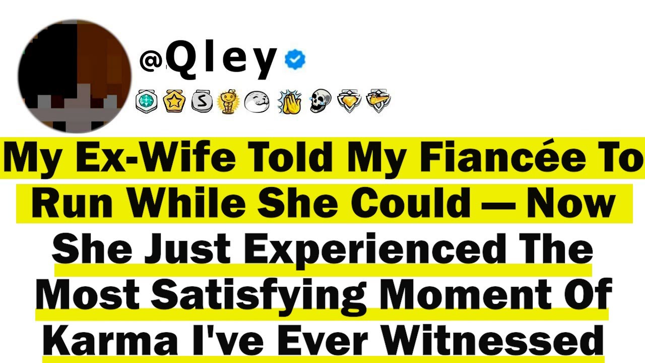 My Ex-Wife Told My Fiancée To Run While She Could—Now She Just Experienced The Most Satisfying Karma