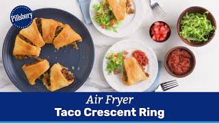 Air Fryer Taco Crescent Ring | Pillsbury
