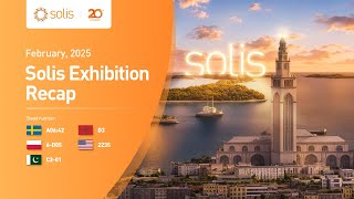 Solis EXPO  | Solis February 2025 Global Exhibition Recap