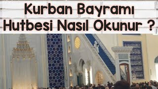 Kurban Bayramı Hutbesi Nasıl Okunur? Uygulamalı Anlatım Bu Videoda screenshot 1