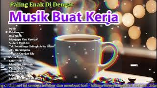 Lagu Akustik Paling Pas untuk Menemani Ngopi di Café - full album terbaik 2025