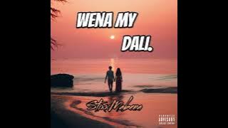 StixxMabena-Wena My Dali( AUDIO)