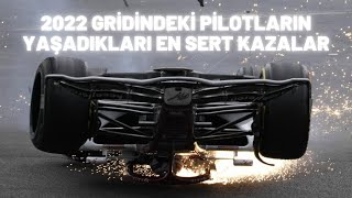 2022 Gri̇di̇ndeki̇ Pi̇lotlarin Yaşadiklari En Sert Kazalar