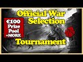 World war selection live today  official war selection 1v1 tournament