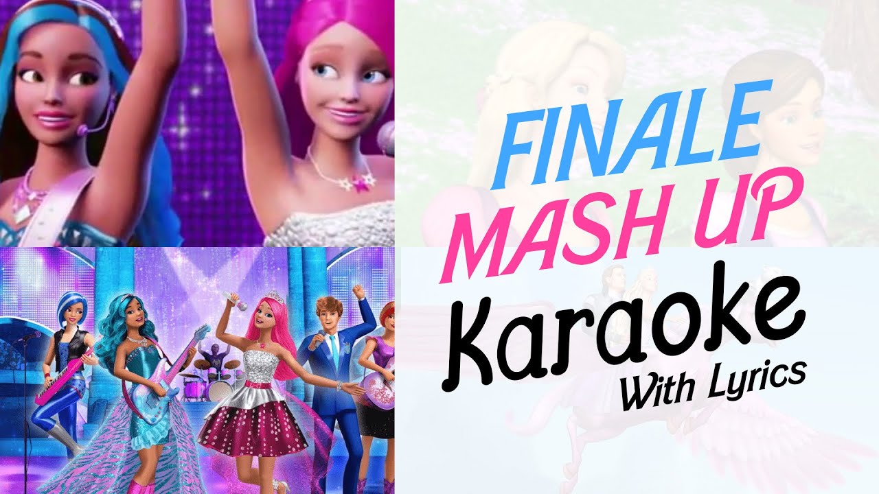 Finale Mash Up - Karaoke Instrumental (Barbie in Rock 'N Royals) w/LYRICS