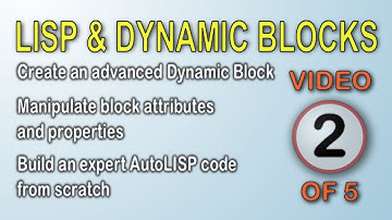 AutoLISP & Dynamic Blocks - Part 2