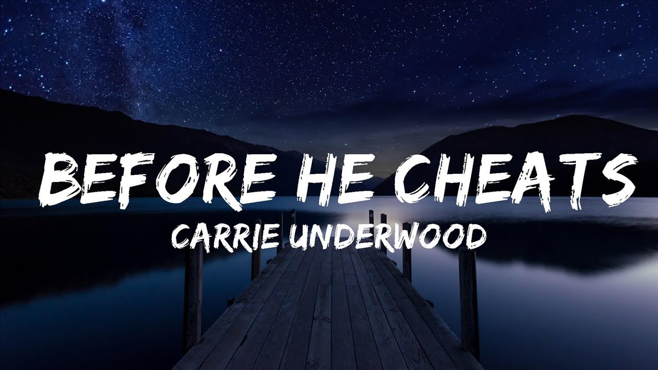Carrie Underwood - Before He Cheats (Lyrics) | Lyrics Video (Official)