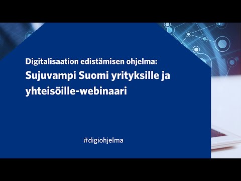 Sujuvampi Suomi yrityksille ja yhteisöille -webinaari 2.12.2021