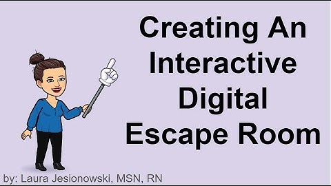 Creating an Interactive Digital Escape Room