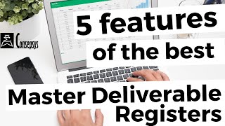 5 features of the best Master Deliverable Registers (MDR) for Document Controllers